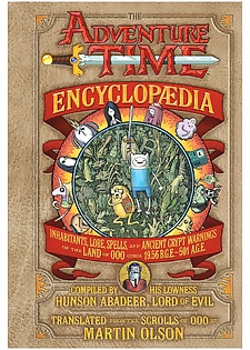 The adventure time encyclopaedia..